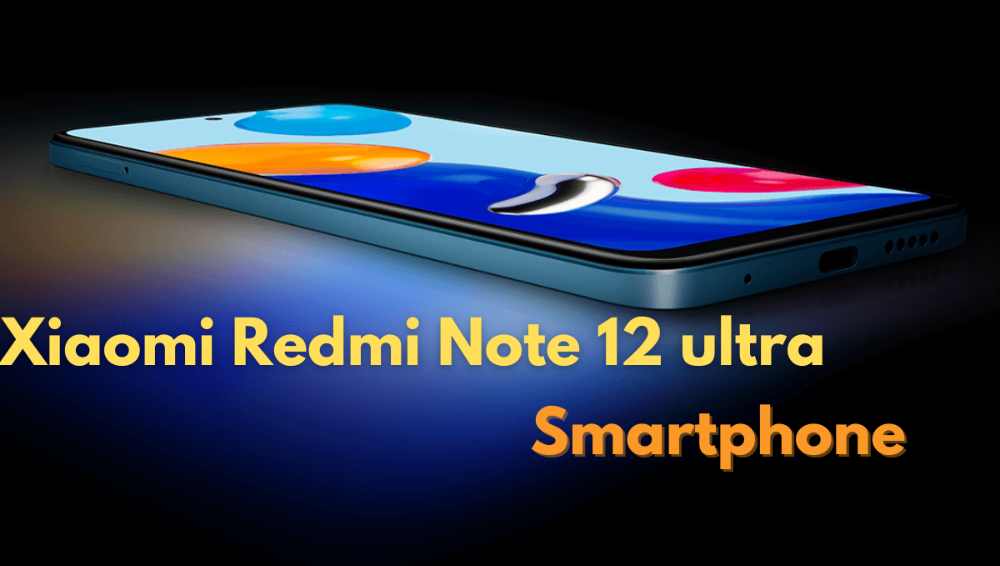 Xiaomi Redmi Note 12 ultra
